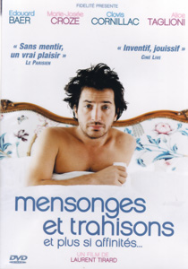 Mensonges et trahisons et plus si affinités... Mensonges et trahisons et plus si affinités...