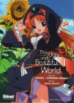 This ugly and beautiful world - Volume 1